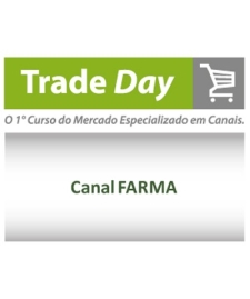 Invent Realiza 2 Edio do Trade Day-Canal Farma